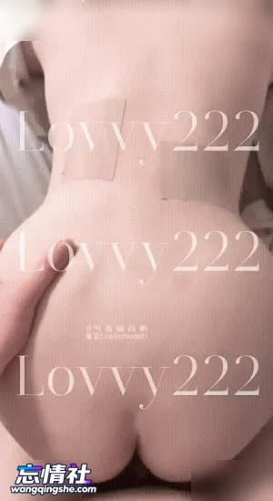 Lovvy 9.11号 精虫上脑的时候谁不想后入一个对着自己 白里…..【2V/351M/PIKPAK】